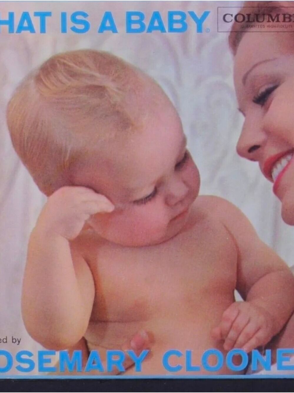 Vtg Rosemary Clooney What Is A Baby - 1958 Vinyl 7” 33 RPM EP Children's Songs